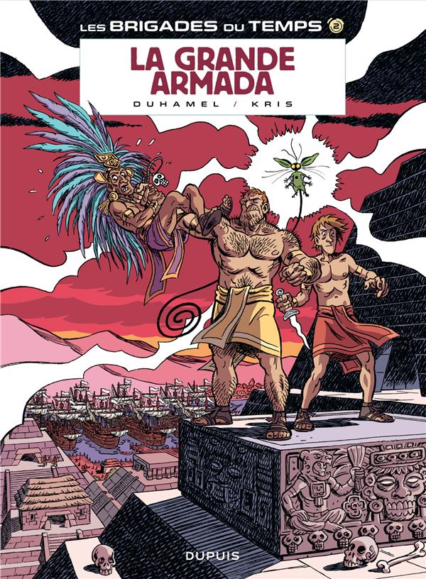 Les brigades du temps Tome 2 ; a grande armada