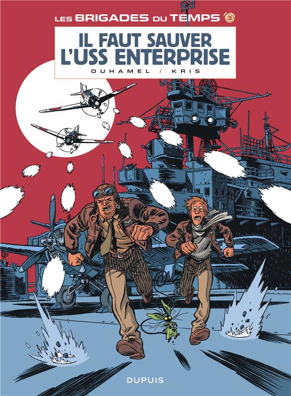 Les brigades du temps Tome 3 ; il faut sauver l'USS Enterprise