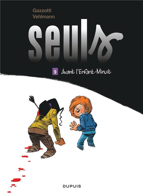 Seuls Tome 9 : avant l'Enfant-Minuit