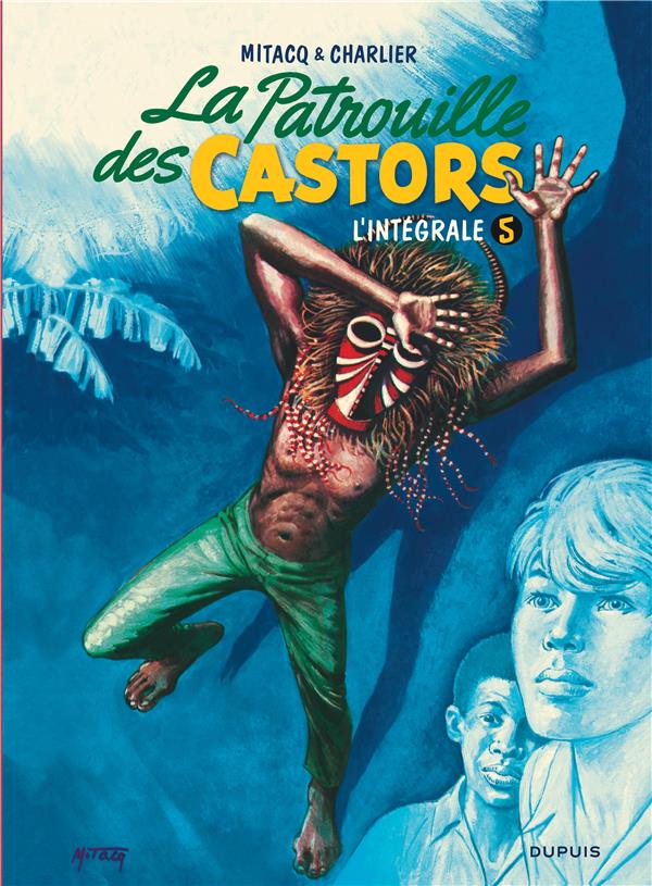 La patrouille des castors : Intégrale vol.5 : 1971-1975