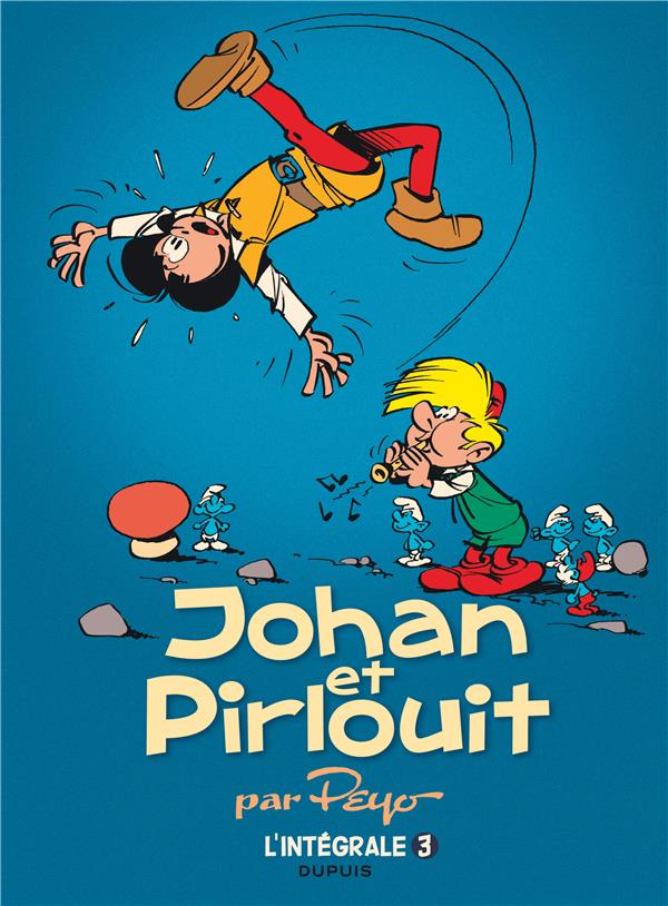 Johan et Pirlouit : Intégrale vol.3 : Tomes 7 à 9