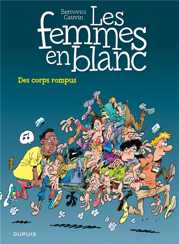 Les femmes en blanc Tome 14 : des corps rompus