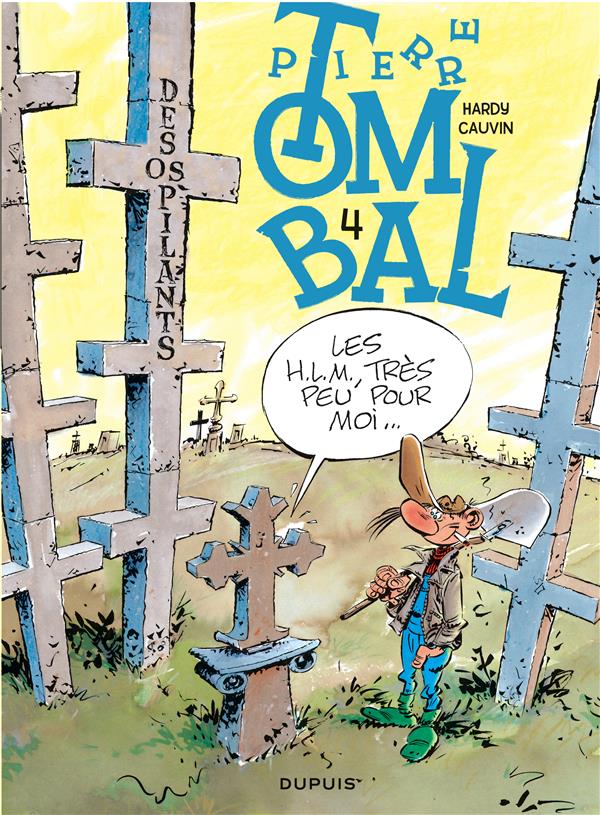 Pierre Tombal Tome 4 : des os pilants