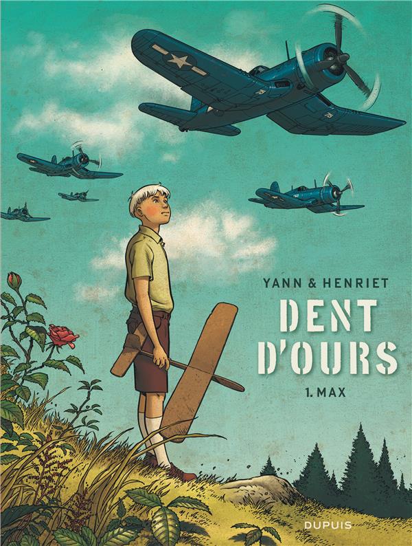 Dent d'ours Tome 1 : Max