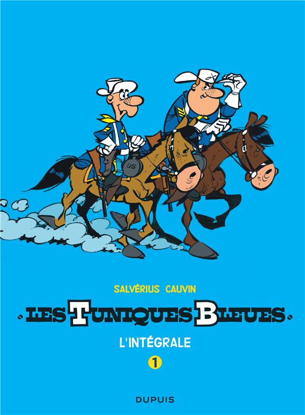 Les Tuniques Bleues : Intégrale vol.1