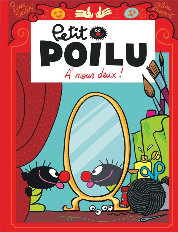 Petit Poilu Tome 17 : à nous deux !