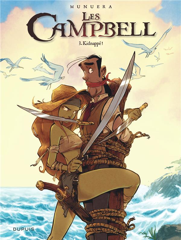 Les Campbell Tome 3 : kidnappé !
