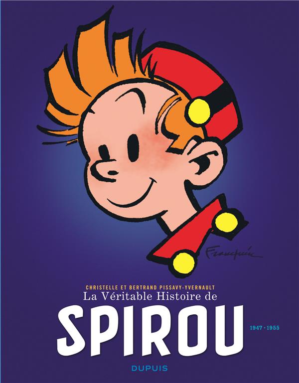 La véritable histoire de Spirou ; 1947-1955