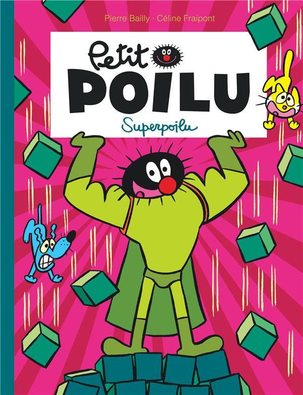 Petit Poilu Tome 18 : Superpoilu - flash vidéo