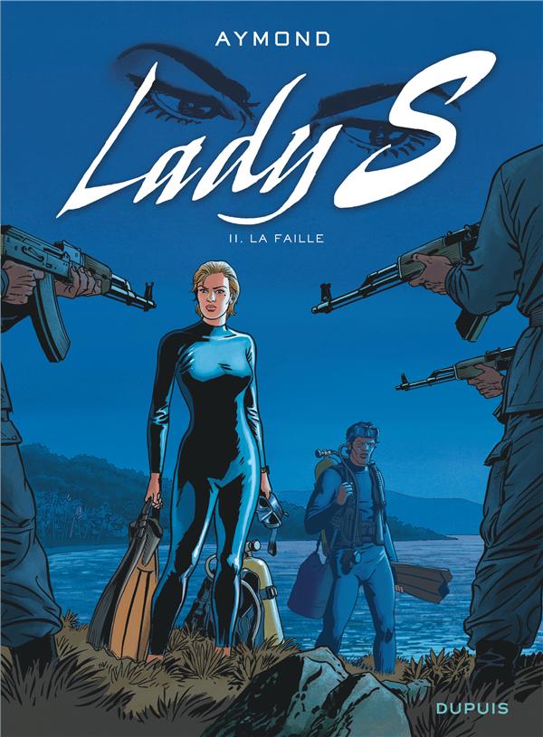 Lady S. Tome 11 : la faille