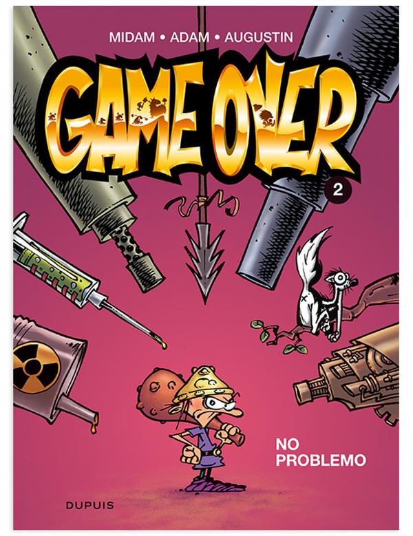 Game over Tome 2 : no problemo