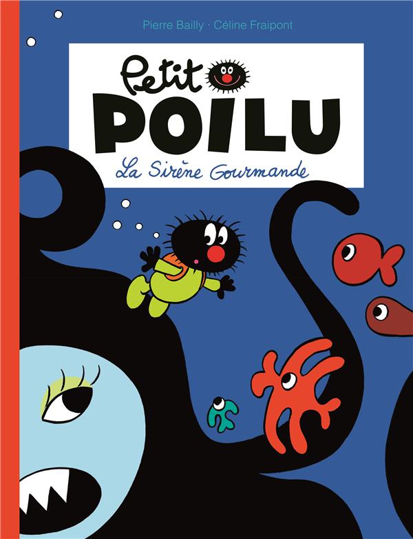 Petit Poilu Tome 1 : la sirène gourmande - flash vidéo