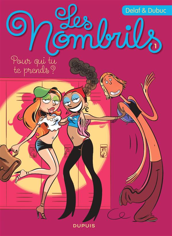 Les nombrils Tome 1 : pour qui tu te prends ?