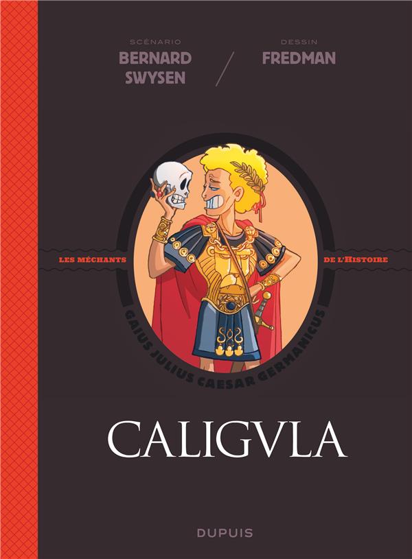 La véritable histoire vraie Tome 2 : Caligula