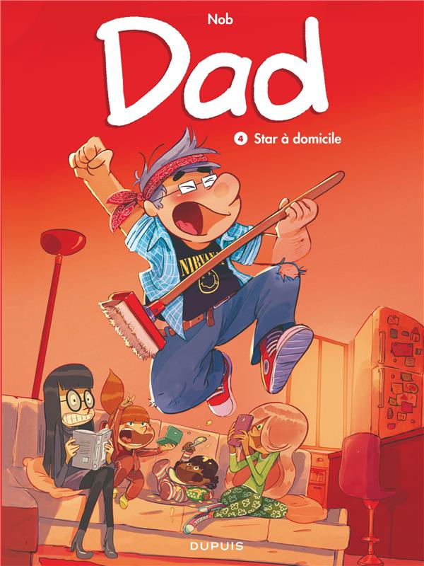 Dad Tome 4 : star à domicile