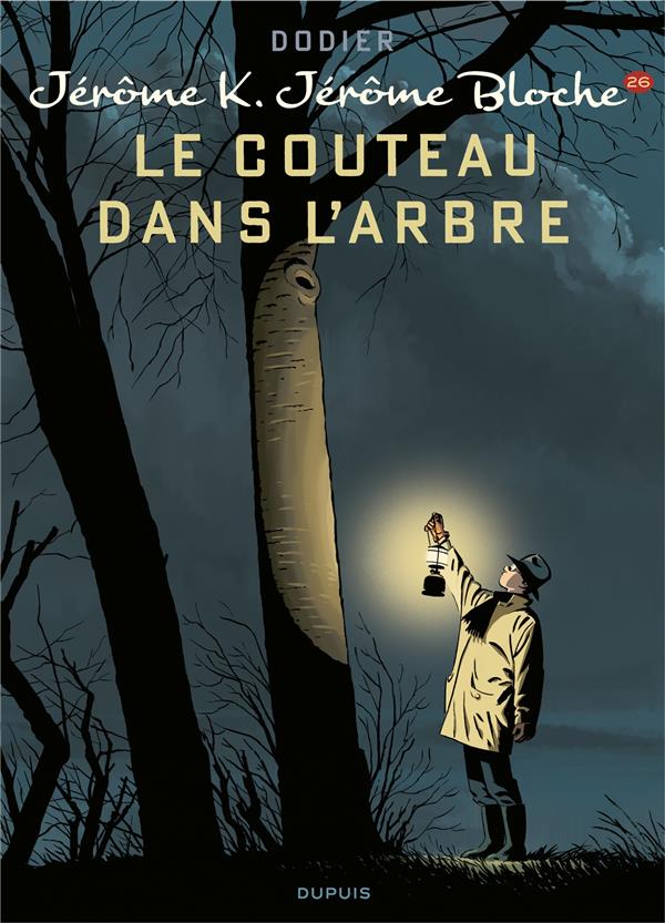 Jérôme K. Jérôme Bloche Tome 26 : le couteau dans l'arbre