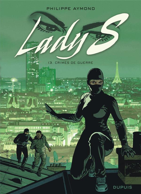 Lady S. Tome 13 : crimes de guerre