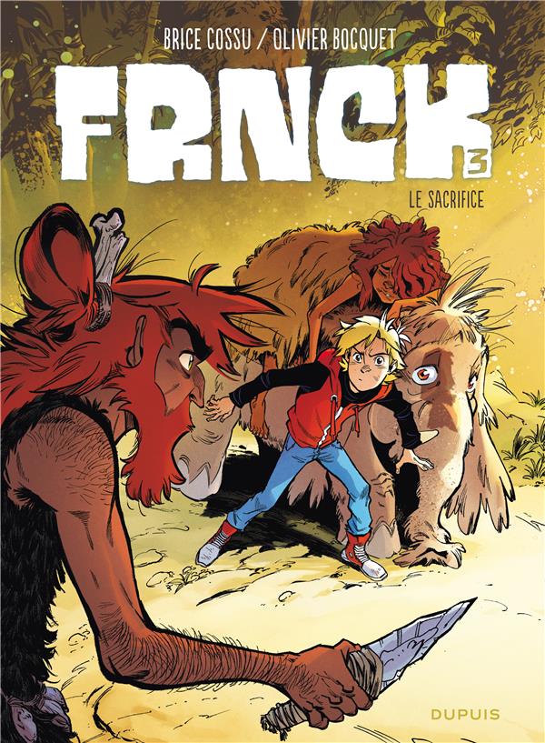 Frnck Tome 3 : le sacrifice