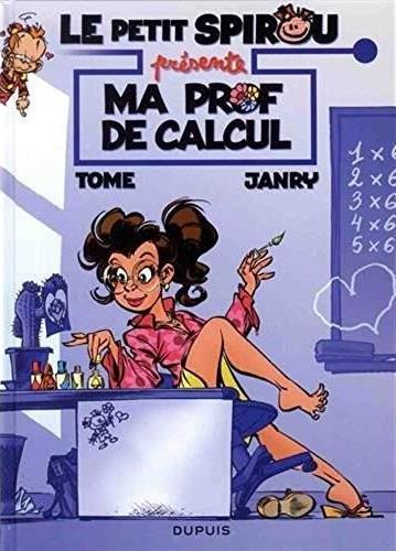 Le Petit Spirou présente Tome 3 : ma prof de calcul