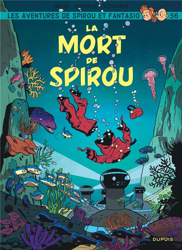 Spirou et Fantasio Tome 56 : la mort de Spirou