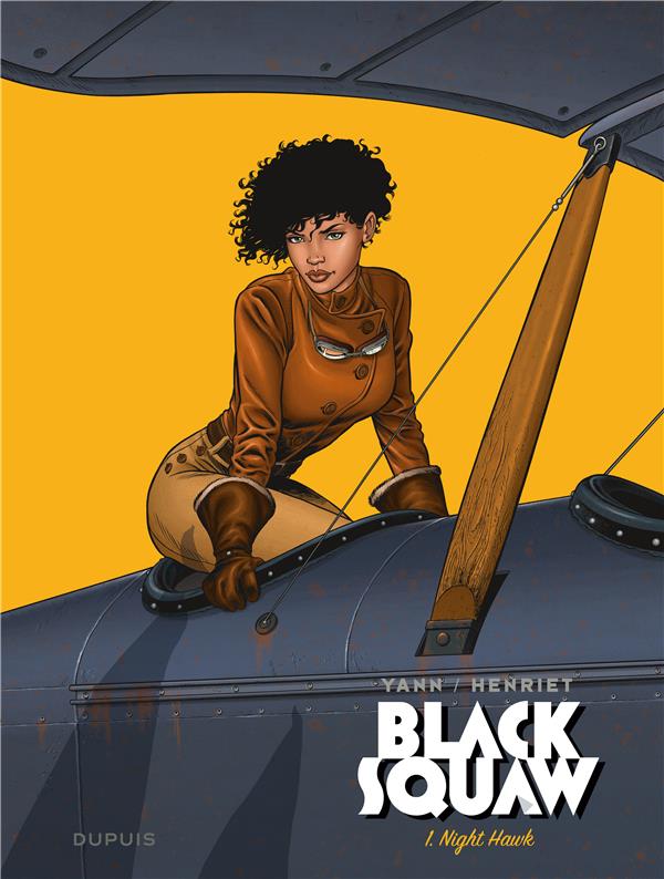 Black squaw Tome 1 : night hawk