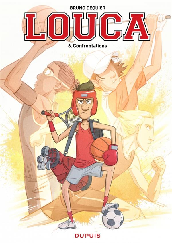 Louca Tome 6 : confrontations