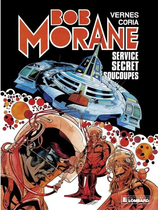 Bob Morane Tome 12 : service secret soucoupes