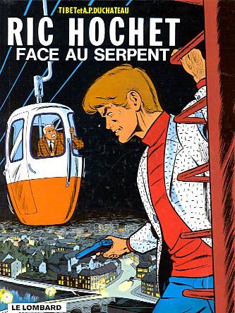 Ric Hochet Tome 8 : face au serpent