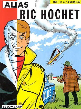 Ric Hochet Tome 9 : alias Ric Hochet