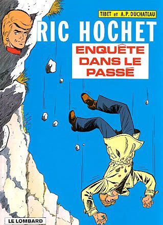 Ric Hochet Tome 18 : enquête dans le passé