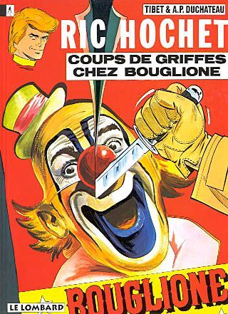 Ric Hochet Tome 25 : coups de griffes chez Bouglione