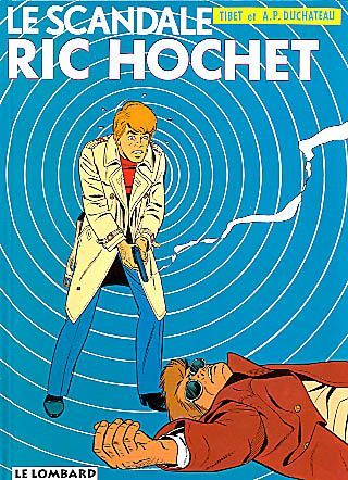 Ric Hochet Tome 33 : le scandale Ric Hochet