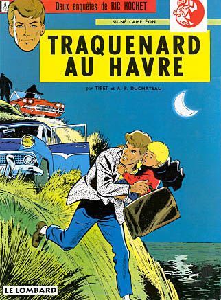 Ric Hochet Tome 1 : traquenard au Havre