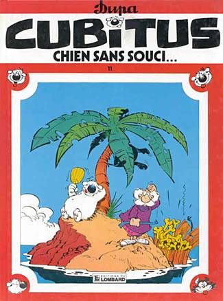 Cubitus Tome 11 : Cubitus chien sans souci...