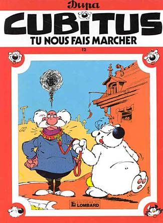 Cubitus Tome 12 : Cubitus, tu nous fais marcher