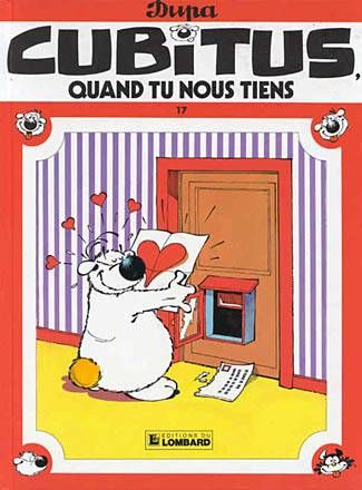 Cubitus Tome 17 : Cubitus, quand tu nous tiens