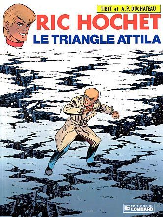 Ric Hochet Tome 45 : le triangle Attila