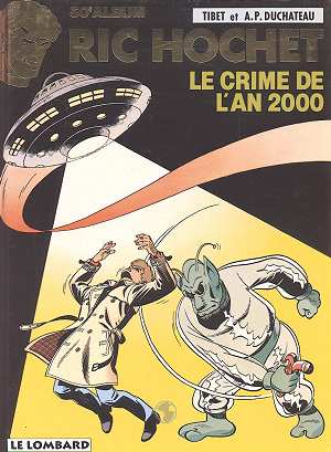 Ric Hochet Tome 50 : le crime de l'an 2000