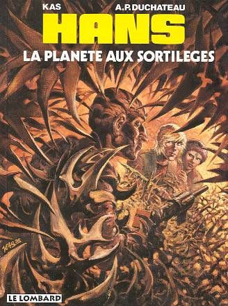 Hans Tome 6 ; la planète aux sortilèges