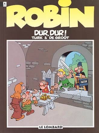 Robin Dubois Tome 8 : dur dur !