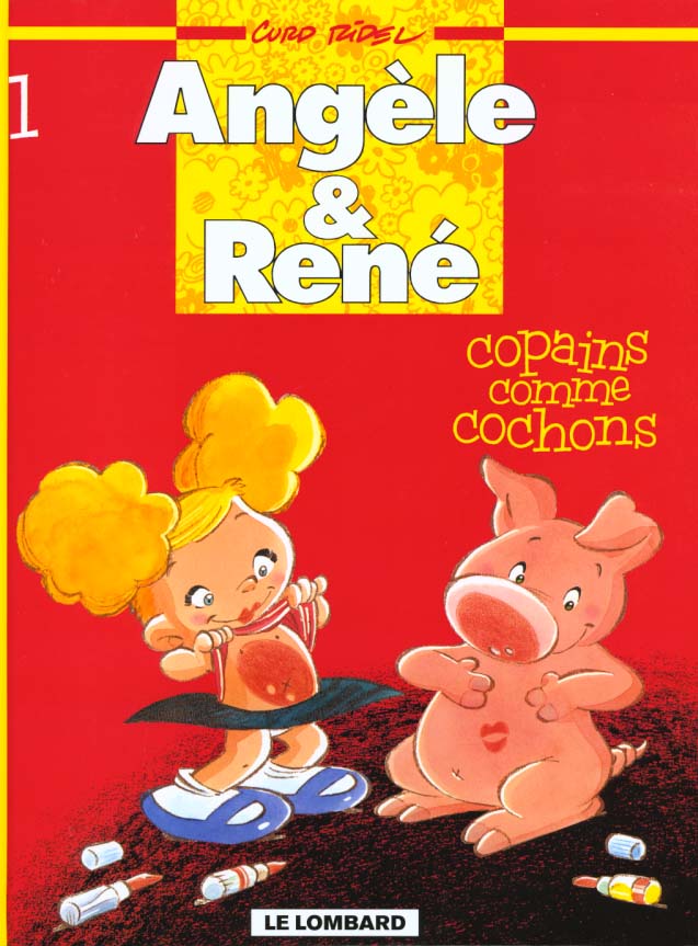 Angèle et René Tome 1 ; copains comme cochons