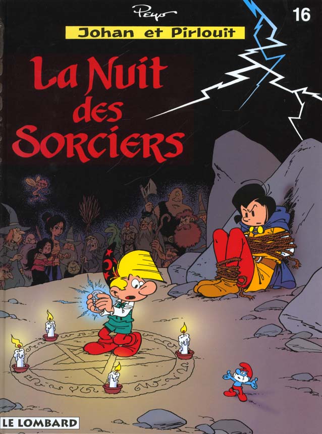 Johan et Pirlouit Tome 16 : la nuit des sorciers