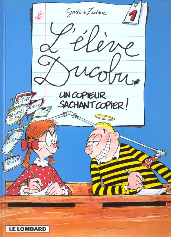 L'élève Ducobu Tome 1 : un copieur sachant copier !