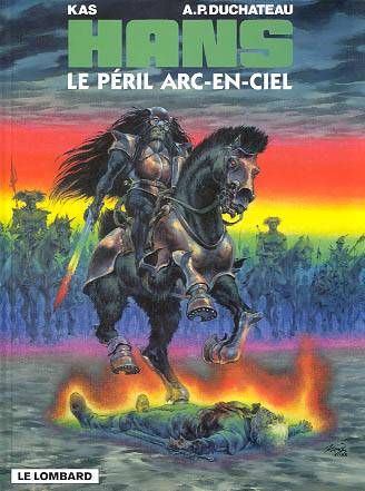 Hans Tome 10 ; le péril arc en ciel