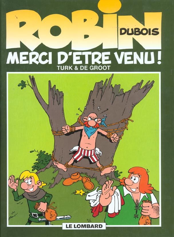 Robin Dubois Tome 6 : merci d'être venu !