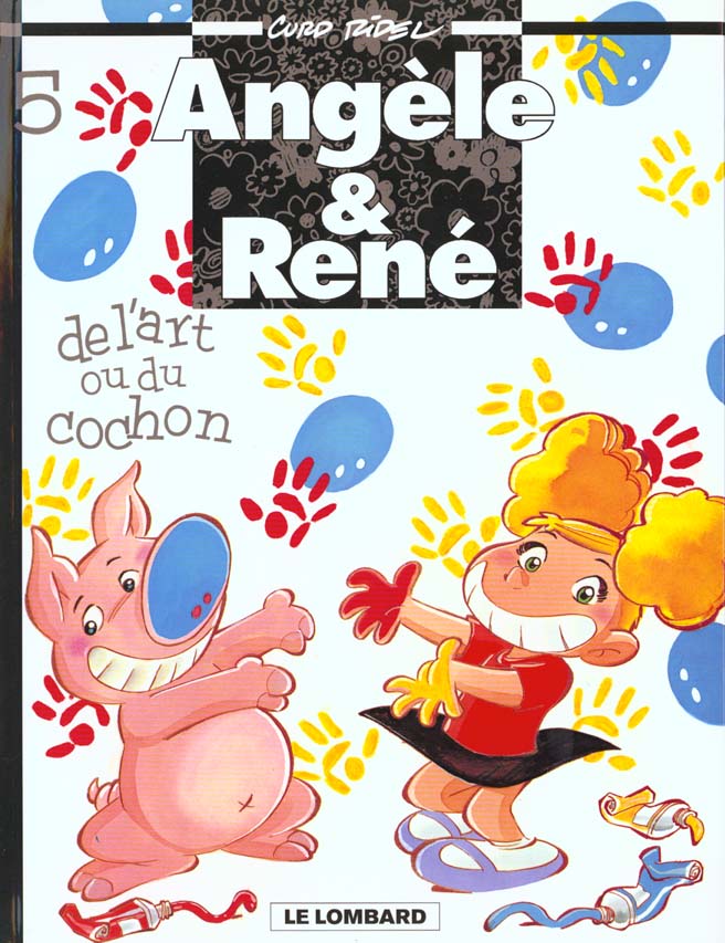 Angèle et René Tome 5 ; de l'art ou du cochon