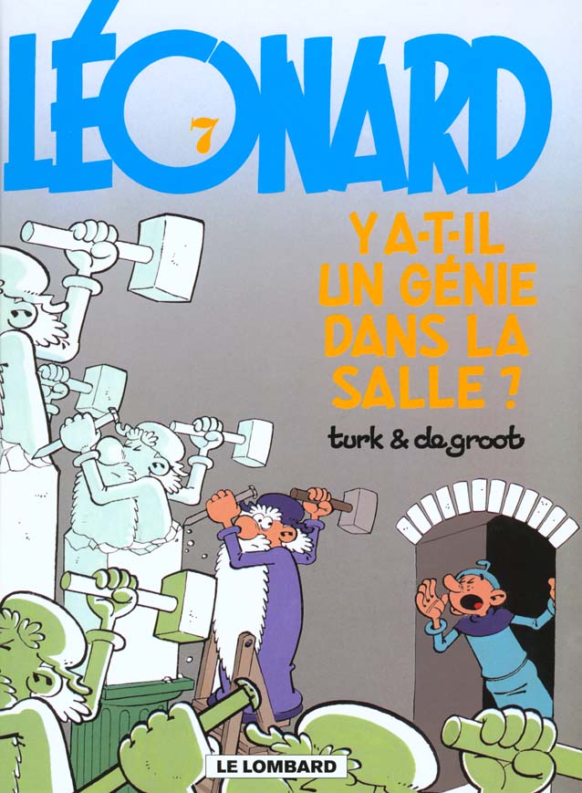 Léonard Tome 7 : y a-t-il un génie dans la salle ?