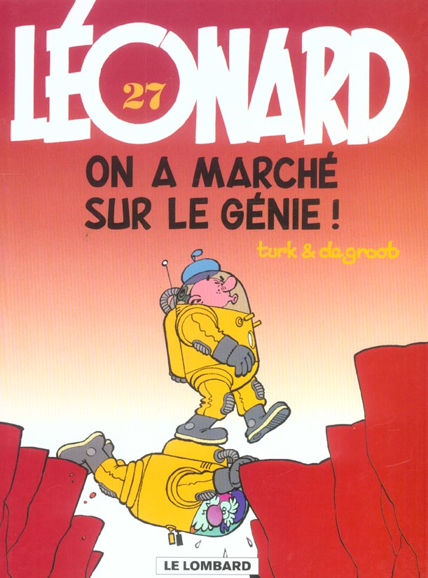 Léonard Tome 27 : on a marché sur le génie !