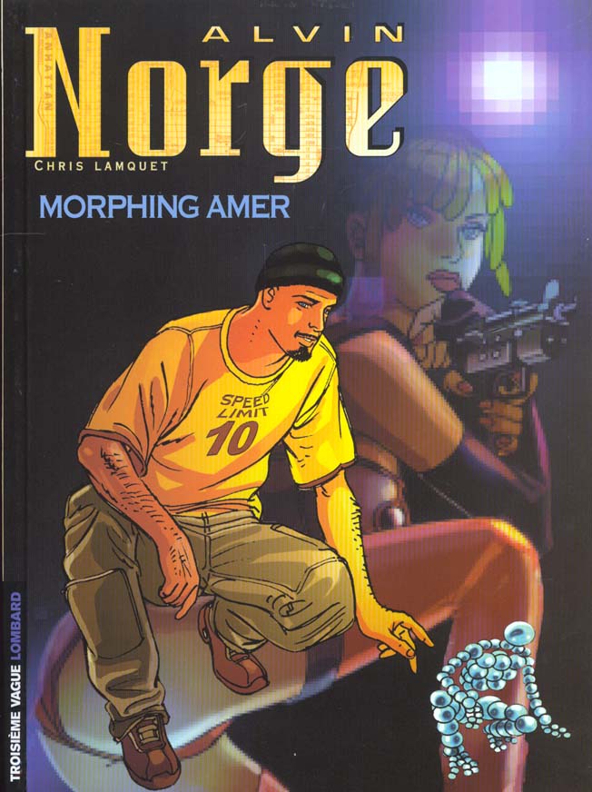 Alvin Norge Tome 2 ; morphing amer