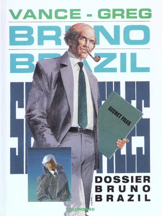 Bruno Brazil Tome 10 : dossier Bruno Brazil